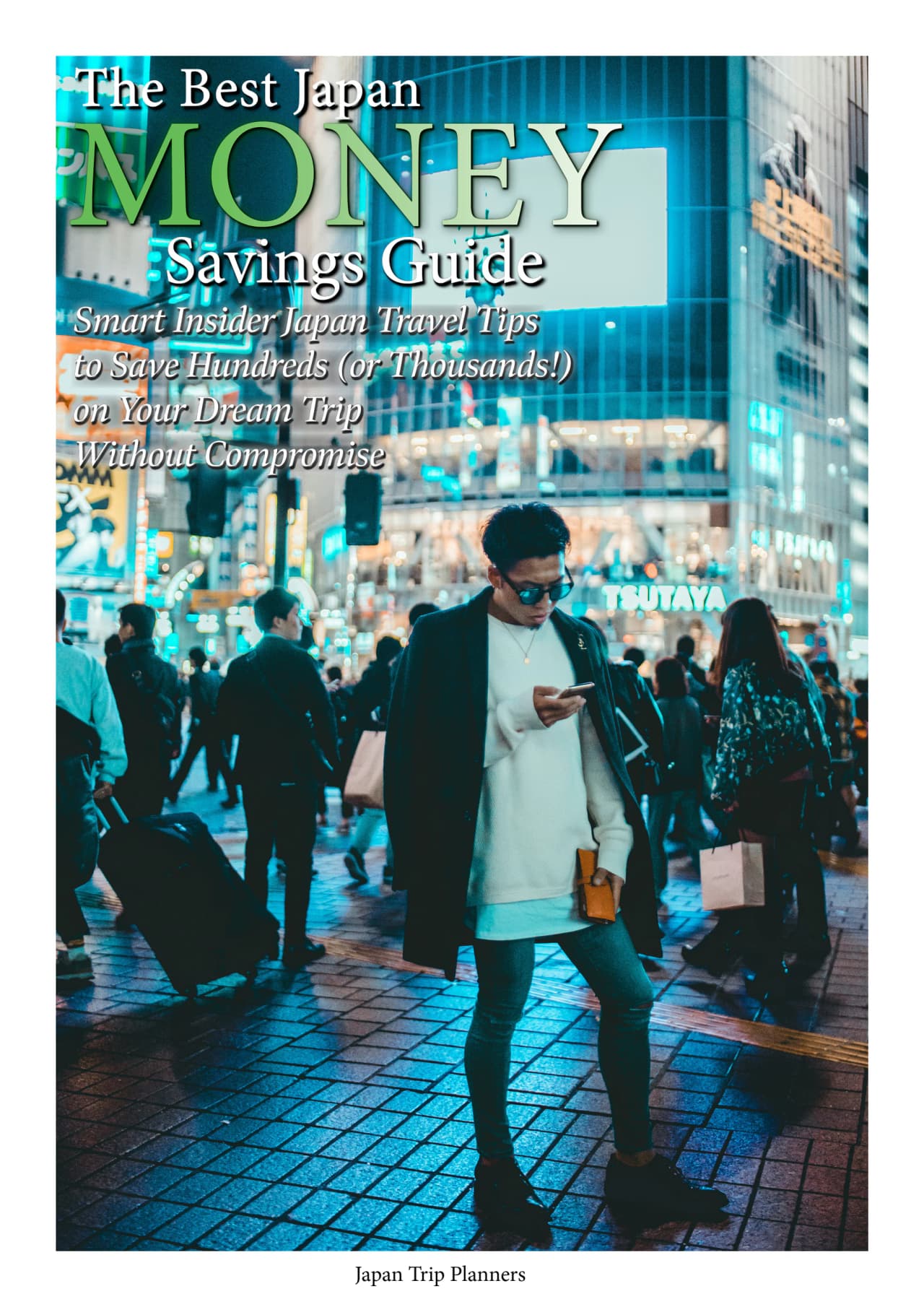 Cover for The Best Japan Money Savings Guide